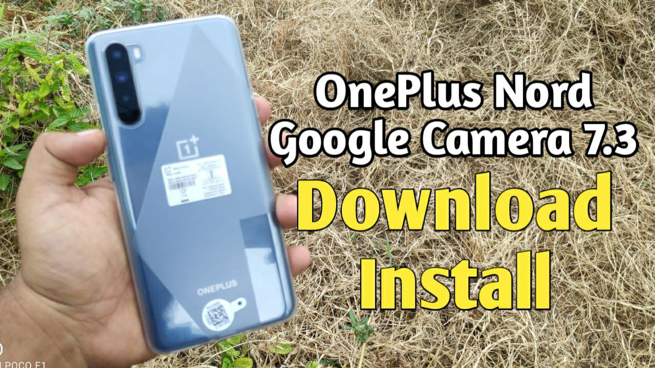 Best Google Camera Go For OnePlus Nord