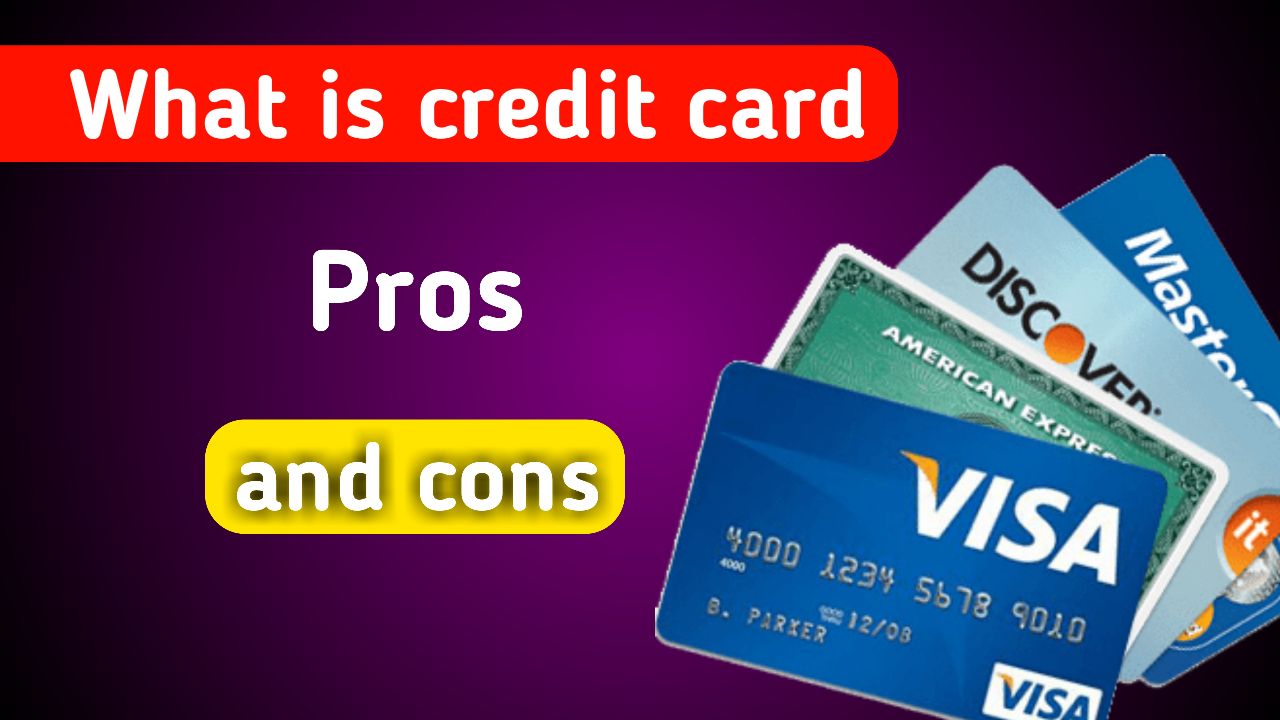 What is credit card Pros and cons 